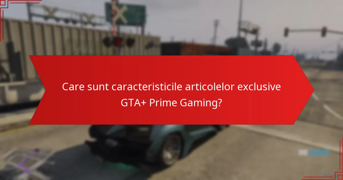 Care este analiza cost-beneficiu a abonamentelor GTA+ și Prime Gaming?
