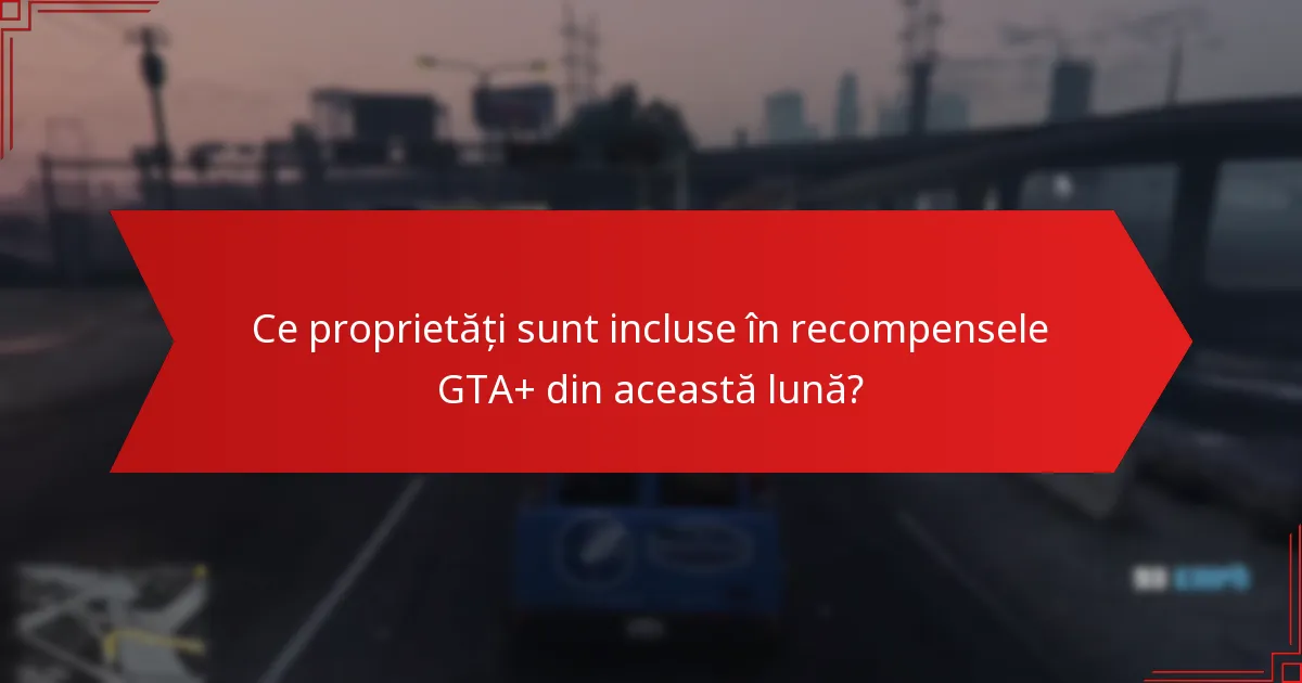 Cum îmbunătățește abonamentul GTA+ gameplay-ul?