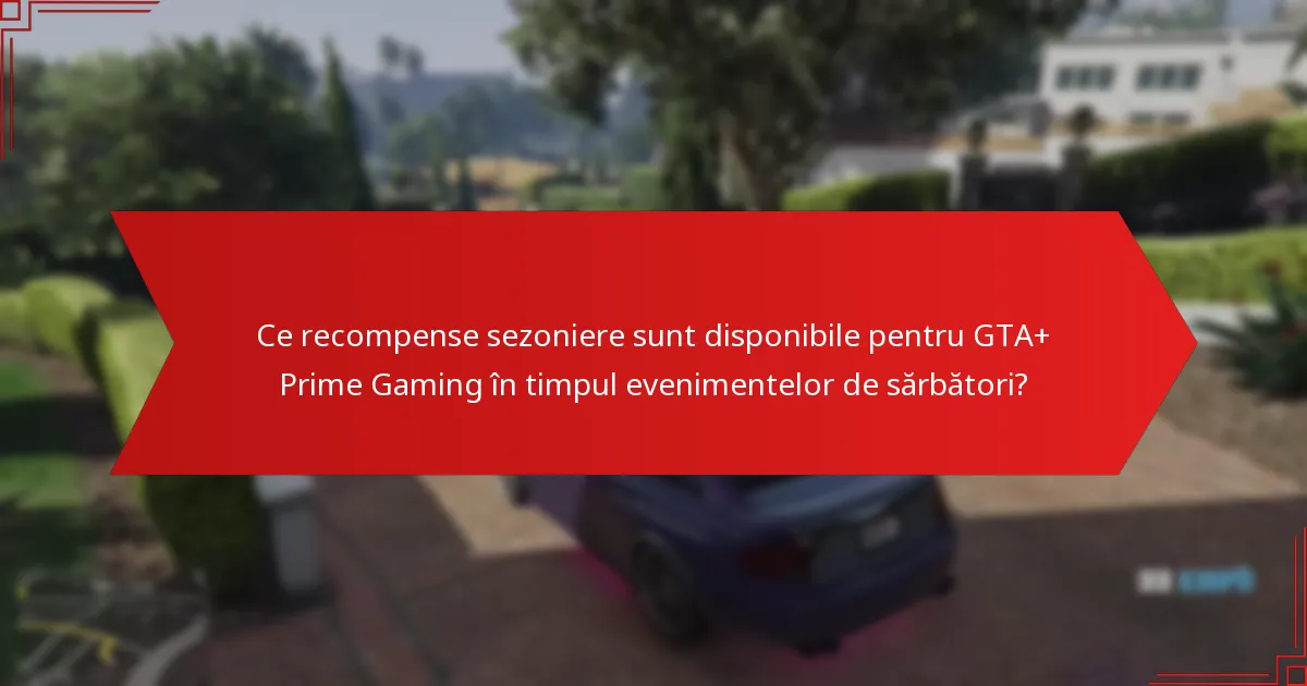 Ce bonusuri speciale pot aștepta de la GTA+ Prime Gaming?