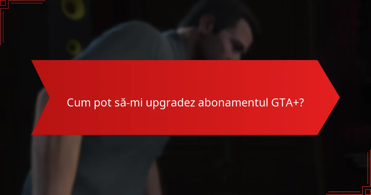 Cum se compară abonamentul GTA+ cu alte abonamente de jocuri?